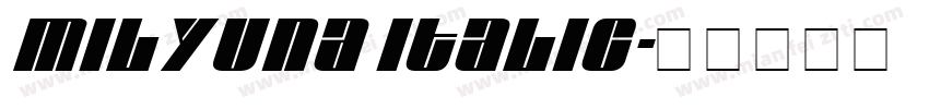 Milyuna Italic字体转换